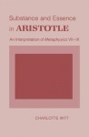 Substance and Essence in Aristotle