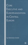 Core Executive and Europeanization in Central Europe