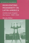 Reinventing Modernity in Latin America