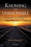Knowing the Unknowable
