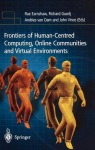Frontiers of Human-Centered Computing, Online Communities and Virtual Environments