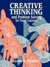 Creative Thinking and Problem Solving for Young Learners