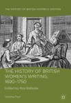 History of British Women's Writing, 1690 - 1750