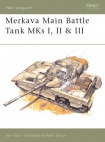 Merkava Main Battle Tank MKs I, II & III