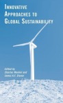 Innovative Approaches to Global Sustainability