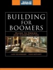 Building for Boomers (McGraw-Hill Construction Series)