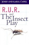 R.U.R. and The Insect Play