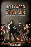 Hollywood and the Americanization of Britain