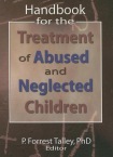 Handbook for the Treatment of Abused and Neglected Children
