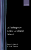 Shakespeare Music Catalogue: Volume II
