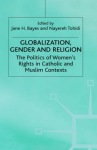 Globalization, Religion and Gender