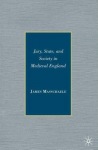 Jury, State, and Society in Medieval England