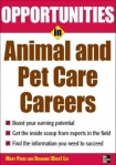 Opportunities in Animal and Pet Careers