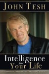 Intelligence for Your Life