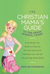 Christian Mama's Guide to the Grade School Years