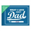 Knock Knock What I Love about Dad Book Fill in the Love Fill-in-the-Blank Book & Gift Journal