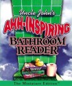 Uncle John's Ahh-Inspiring Bathroom Reader