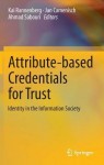 Attribute-based Credentials for Trust