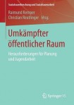 Umkampfter offentlicher Raum