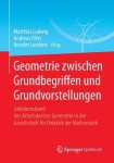 Geometrie zwischen Grundbegriffen und Grundvorstellungen