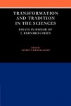 Transformation and Tradition in the Sciences