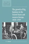 Growth of Big Business in the United States and Western Europe, 1850–1939