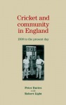 Cricket and Community in England