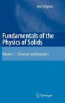Fundamentals of the Physics of Solids