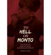 To Hell or Monto