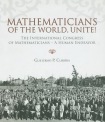 Mathematicians of the World, Unite!