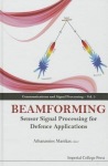 Beamforming: Sensor Signal Processing For Defence Applications