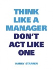 Think Like a Manager