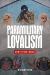 Paramilitary Loyalism