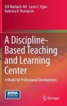 Discipline-Based Teaching and Learning Center