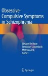 Obsessive-Compulsive Symptoms in Schizophrenia