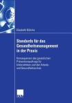 Standards fur das Gesundheitsmanagement in der Praxis
