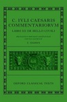 Caesar: Civil War (C. Iuli Caesaris commentarii de bello civili)