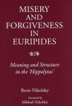 Misery and Forgiveness in Euripides