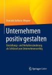 Unternehmen positiv gestalten