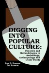 Digging Into Popular Culture