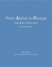 From Alpha to Omega: Ancillary Exercises