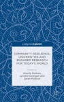 Community Resilience, Universities and Engaged Research for Today’s World