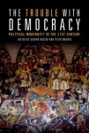 Trouble with Democracy