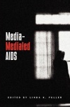 Media-mediated AIDS