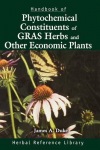 Handbook of Phytochemical Constituent Grass, Herbs and Other Economic Plants