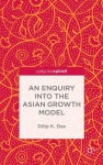 Enquiry into the Asian Growth Model