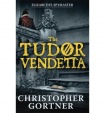 Tudor Vendetta