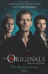 Originals: The Resurrection
