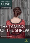 Taming of the Shrew York Notes A-level English Literature - for 2026, 2027 exams
