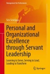 Personal and Organizational Excellence through Servant Leadership